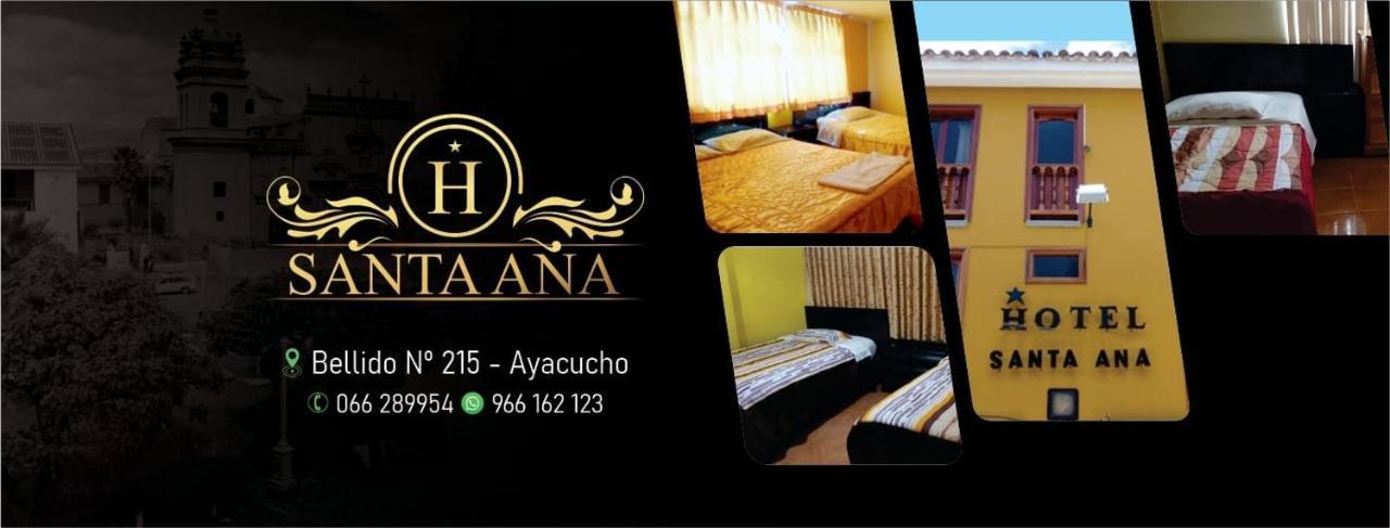 Hotel Santa Ana Ayacucho Exterior foto